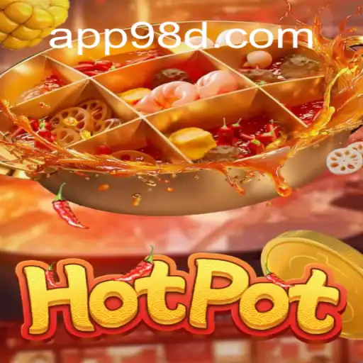 Hotpot: Descubra as Regras e Estratégias do Jogo Inovador de 98D.com